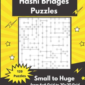 Hashi Bridges: 120 Puzzles