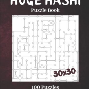 Huge Hashi Puzzle Book – 100 Puzzles 30×30